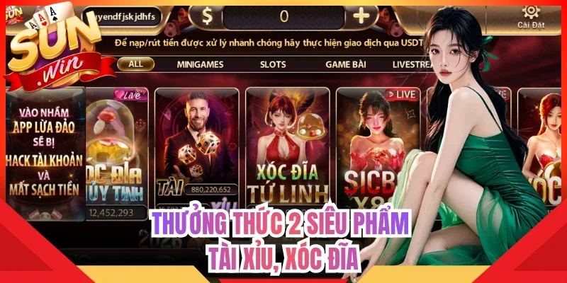 Thưởng thức 2 siêu phẩm tài xỉu, xóc đĩa
