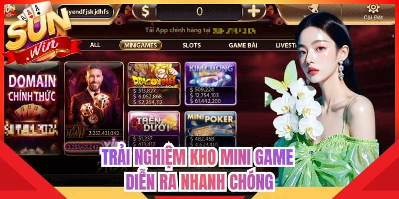 Trải nghiệm kho mini game diễn ra nhanh chóng